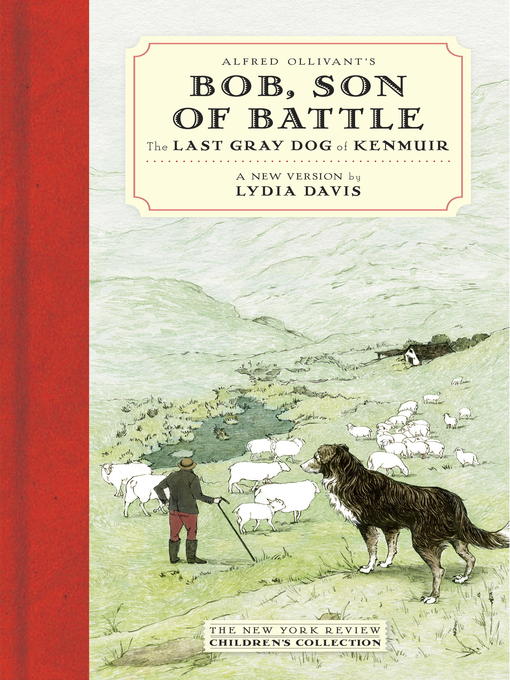 Title details for Alfred Ollivant's Bob, Son of Battle by Alfred Ollivant - Available